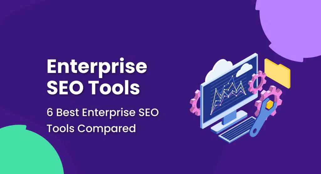 Best Enterprise Seo Tools